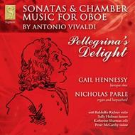 Pellegrinas Delight - Vivaldis Oboe Sonatas & Chamber Music