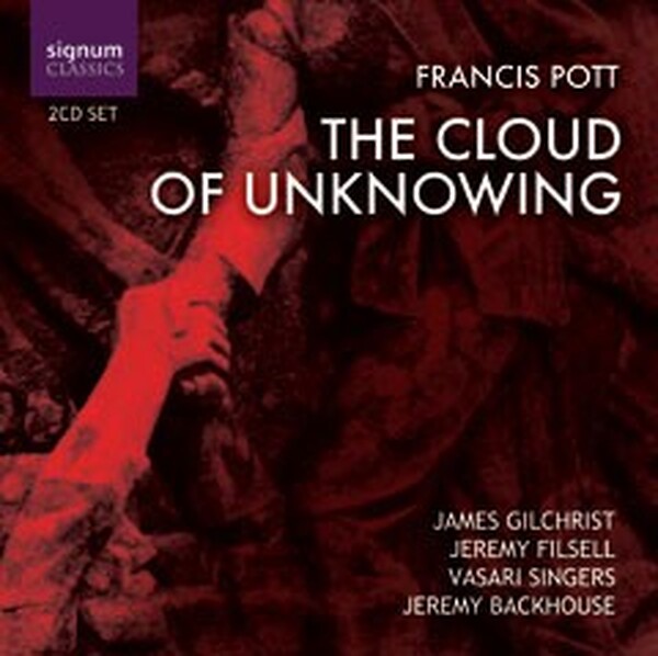 Francis Pott - The Cloud of Unknowing | Signum SIGCD105