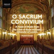 O Sacrum Convivium - A Feast of Music from the Choir of Royal Holloway