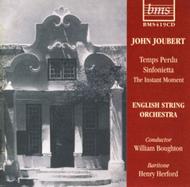 Joubert - Temps Perdu, Sinfonietta, Instant Moment