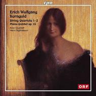 Korngold - String Quartets, Piano Quintet