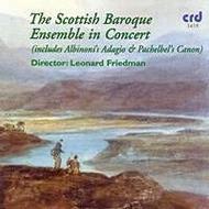 The Scottish Baroque Ensemble in Concert | CRD CRD3419