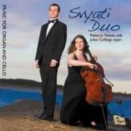 Svyati Duo: Music for Organ and Cello 