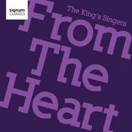 The King�s Singers: From the Heart | Signum SIGCD177