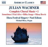 Wachner - Choral Music Vol.1 | Naxos - American Classics 8559607