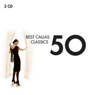 50 Best Callas Classics | EMI - 50 Best 4575102