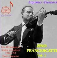 Zino Francescatti Vol.1: J S Bach / Paganini