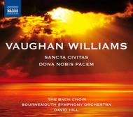 Vaughan Williams - Sancta Civitas, Dona nobis pacem | Naxos 8572424