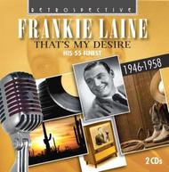 That�s My Desire: Frankie Lane�s 55 Finest