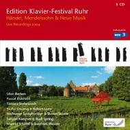 Edition Klavier-Festival Ruhr Vol.23: Handel, Mendelssohn & New Music
