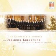 Dresdner Kreuzchor: Ihr Kinderlein Kommet