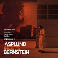 Asplund meets Bernstein | Prophone PCD103