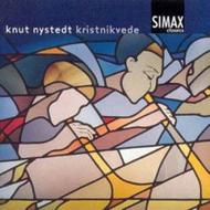 Nystedt - Kristnikvede, etc