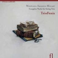 Mozart - Complete Works for String Trio | Fuga Libera FUG569