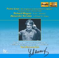 Ahronovitch conducts Liszt, Wagner & Scriabin