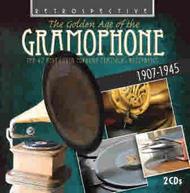 The Golden Age of the Gramophone 1907-1945 | Retrospective RTS4164