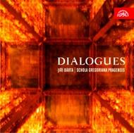 Schola Gregoriana Pragensis: Dialogues                               