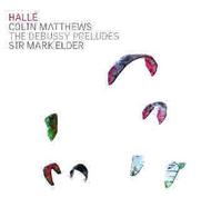 Colin Matthews - The Complete Debussy Preludes | Halle CDHLD7527