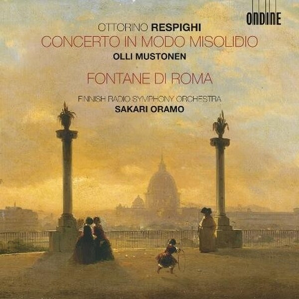 Respighi - Concerto in Modo Misolidio, Fontane di Roma