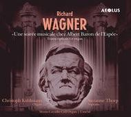 Wagner - Une Soiree Musicale chez Albert Baron de lEspee (transcriptions for organ) | Aeolus AE10271