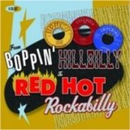 From Boppin Hillbilly to Red Hot Rockabilly