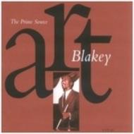 Art Blakey - The Prime Source