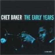 Chet Baker - The Early Years | ProperBox PROPERBOX84