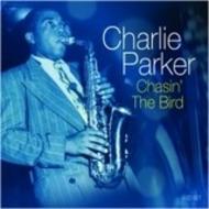 Charlie Parker - Chasin the Bird | ProperBox PROPERBOX99