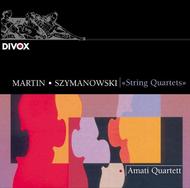 Martin / Szymanowski - String Quartets | Divox CDX252312