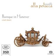 Baroque in Hanover: Court music | Ars Produktion ARS38076