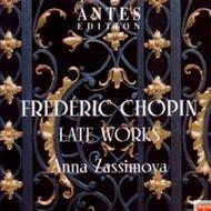 Chopin - Late Works | Bella Musica BM319269