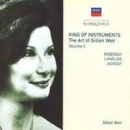 King of Instruments: The Art of Gillian Weir Vol.3
