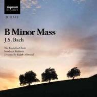 J S Bach - Mass in B minor | Signum SIGCD218