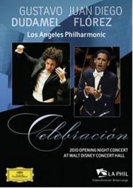 Celebracion: Walt Disney Concert Hall Opening Night Concert 2010 | Deutsche Grammophon 0734628