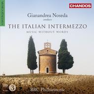 The Italian Intermezzo: Music without Words | Chandos CHAN10634