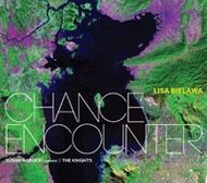 Lisa Bielawa - Chance Encounter | Orange Mountain Music OMM7004