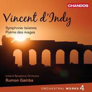 DIndy - Orchestral Works Vol.4 | Chandos CHAN10660