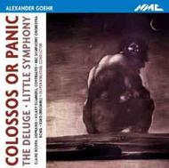 Goehr - Colossos or Panic, The Deluge, Little Symphony | NMC Recordings NMCD165