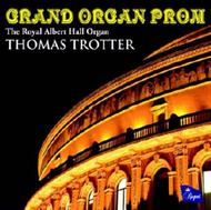Grand Organ Prom: The Royal Albert Hall Organ