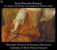Rameau - Les Surprises de l�Amour (transcriptions de Monsieur Hesse) | Alpha ALPHA176