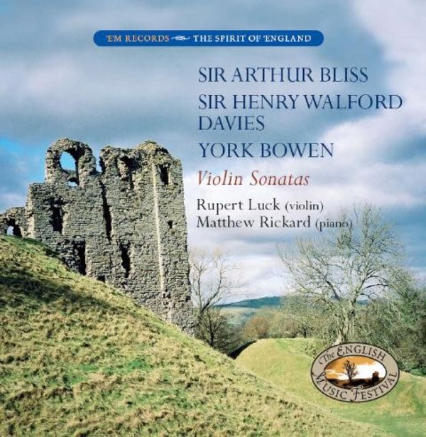 Bliss / Walford Davies / Bowen - Violin Sonatas