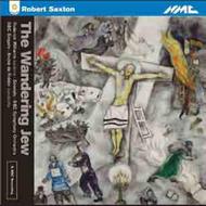 Robert Saxton - The Wandering Jew | NMC Recordings NMCD170