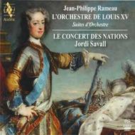 Rameau - L Orchestre de Louis XV