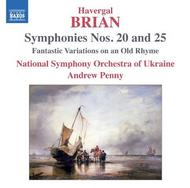 Brian - Symphonies Nos 20 & 25 | Naxos 8572641