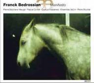Franck Bedrossian - Manifesto 