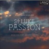 Karlsen - St Luke Passion | Lawo Classics LWC1020