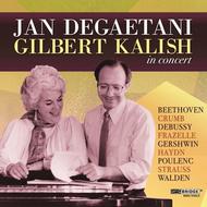 Jan Degaetani & Gilbert Kalish: In Concert