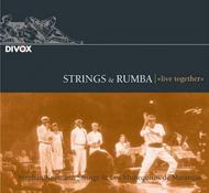 Strings & Rumba: Live Together | Divox CDX252462