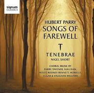Parry - Songs of Farewell / Choral Music