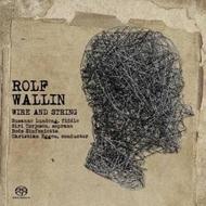 Rolf Wallin - Wire and String